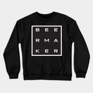 Beermaker Crewneck Sweatshirt